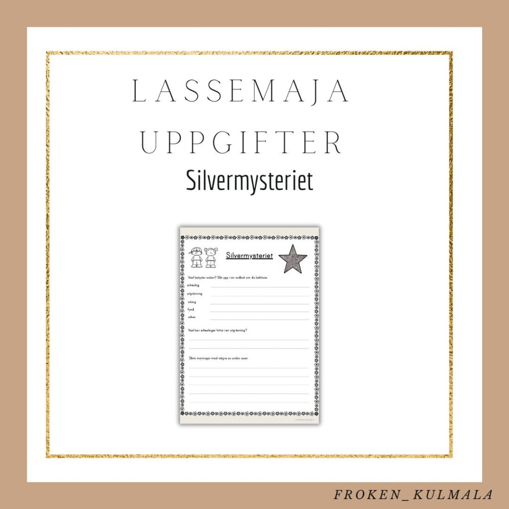 LasseMaja arbetsblad: Silvermysteriet