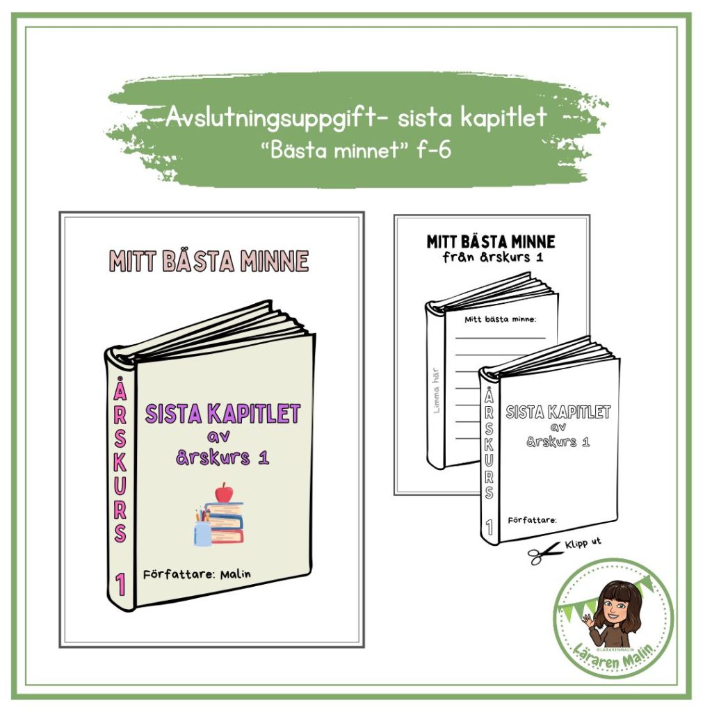 Mitt bästa minne från läsåret