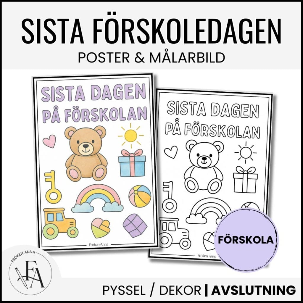 Sista dagen på förskolan – Poster & målarbild