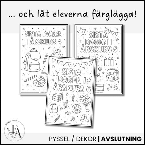 Sista skoldagen | Posters & målarbilder (Åk 4-6)