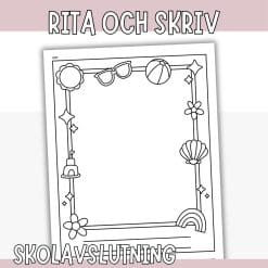 Skolavslutning- rita och skriv (fri nedladdning)
