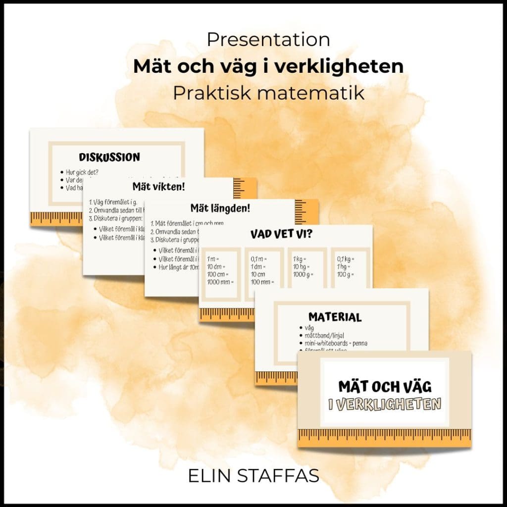 Mät och väg i verkligheten – praktisk matematik