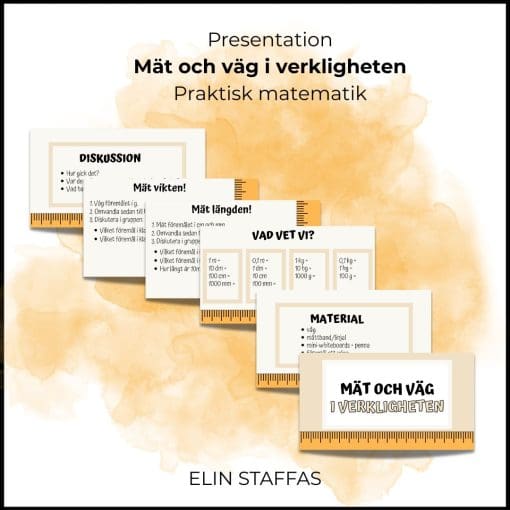 Mät och väg i verkligheten - praktisk matematik