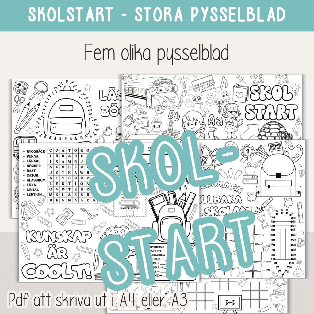 Skolstart – Stora aktivitetsblad med skolstartstema – Fem olika – A4 och A3.