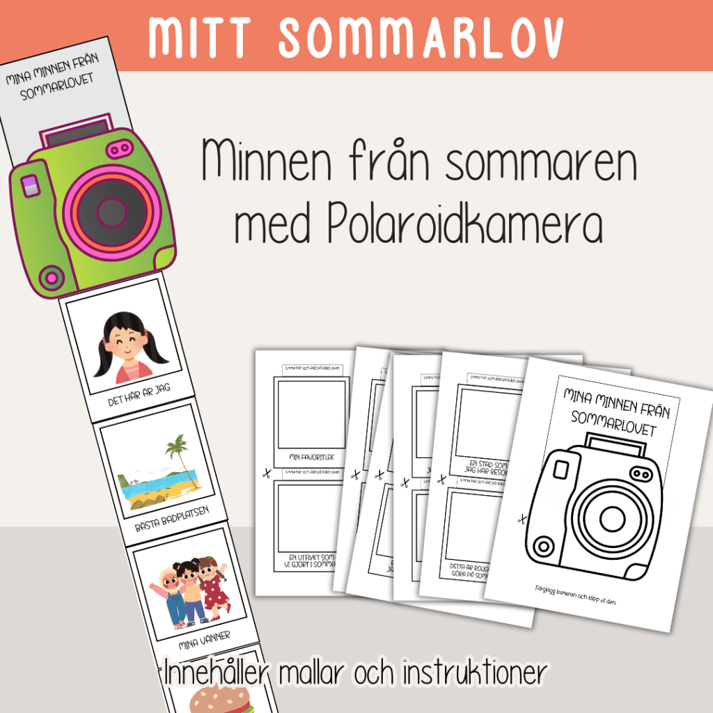 Skolstart – Mitt sommarlov – Minnen från sommaren med polaroidkamera