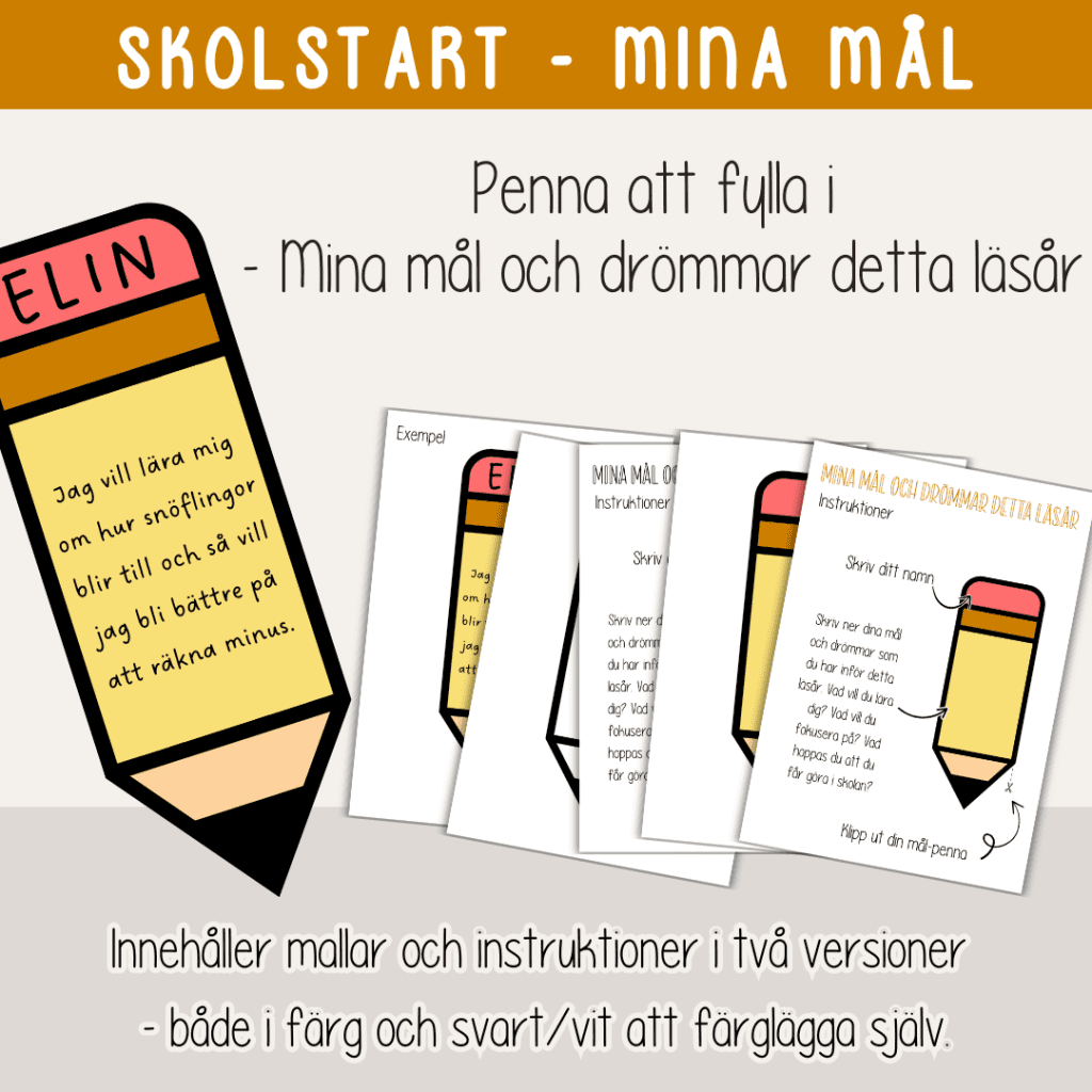 Skolstart – Mina mål och drömmar med läsåret – Penna att fylla i och sätta upp på väggen