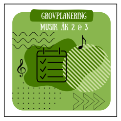 Grovplanering Musik åk 2–3 (gratis nedladdning)