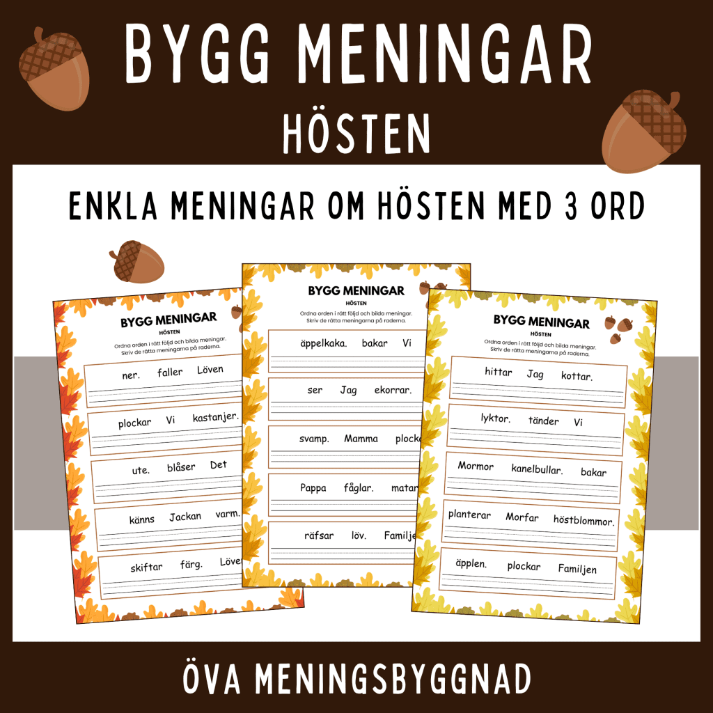 Bygg enkla meningar om hösten med 3 ord.
