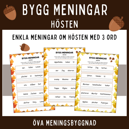 Bygg enkla meningar om hösten med 3 ord.
