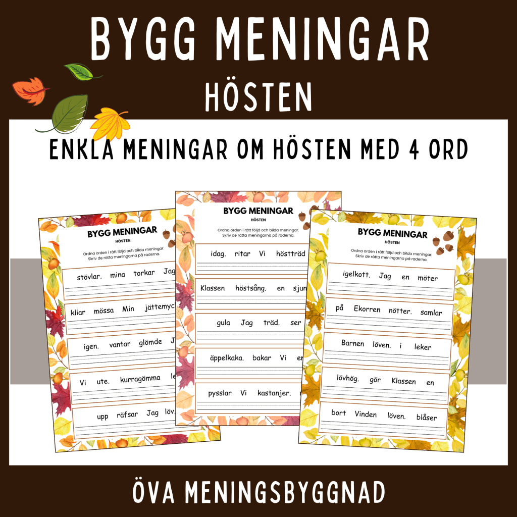 Bygg enkla meningar om hösten med 4 ord.