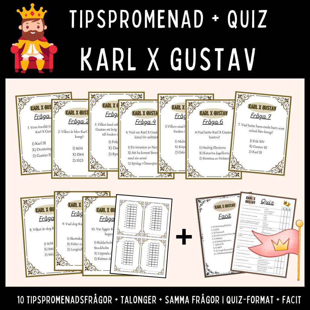 Tipspromenad + Quiz om Karl X Gustav (stormaktstiden)
