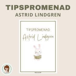 Tipspromenad – Astrid Lindgren