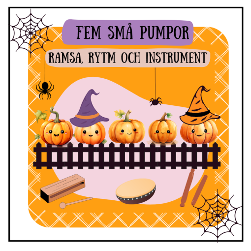 Fem små pumpor - färdig lektion med ramsa, rytm och instrumentspel