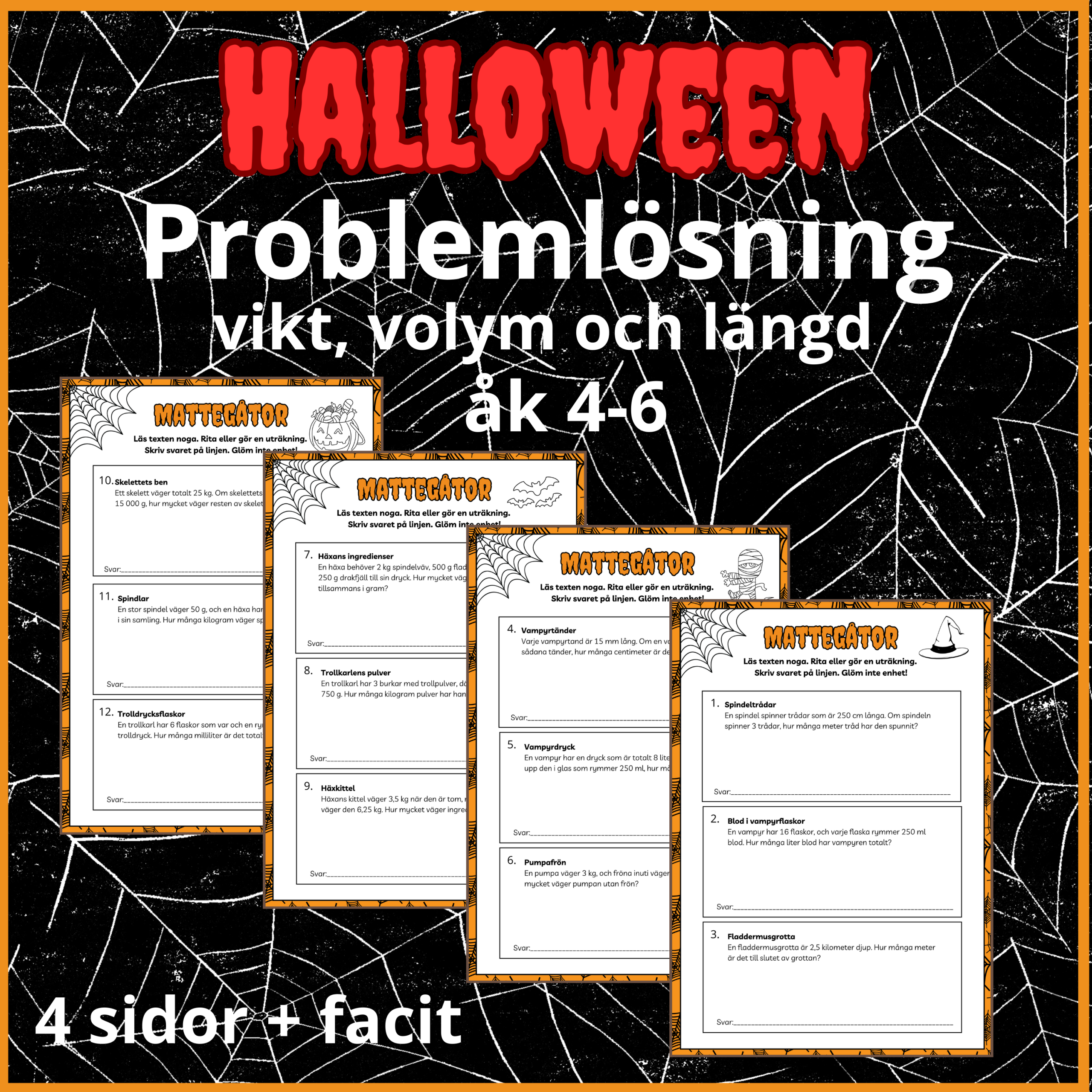 Halloween – Problemlösning vikt, volym och längd, åk 4-6, 4 sidor + facit