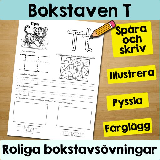 Bokstaven T: Arbetsblad med roliga och varierande övningar