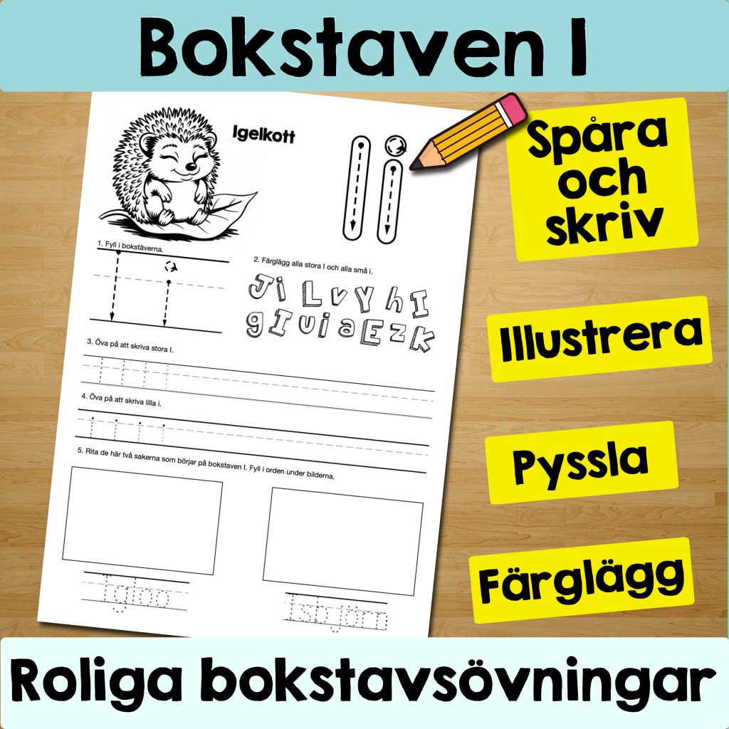 Bokstaven I: Arbetsblad med roliga och varierande övningar