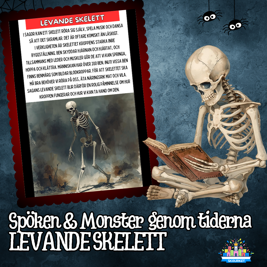 Spöken och Monster genom tiderna - Levande Skelett