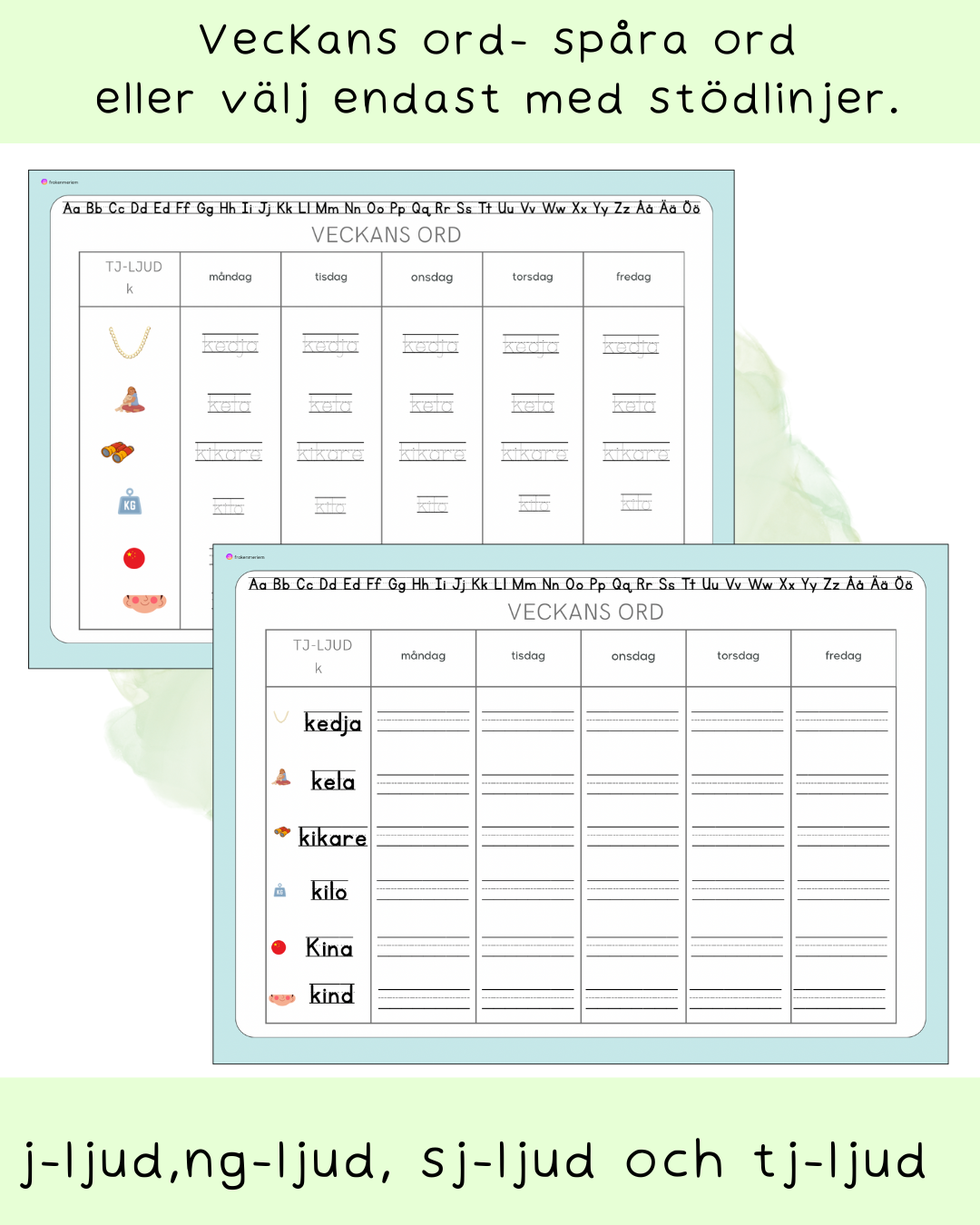 Veckans ord (j-ljud, sj-ljud, ng-ljud och tj-ljud) -skrivträning