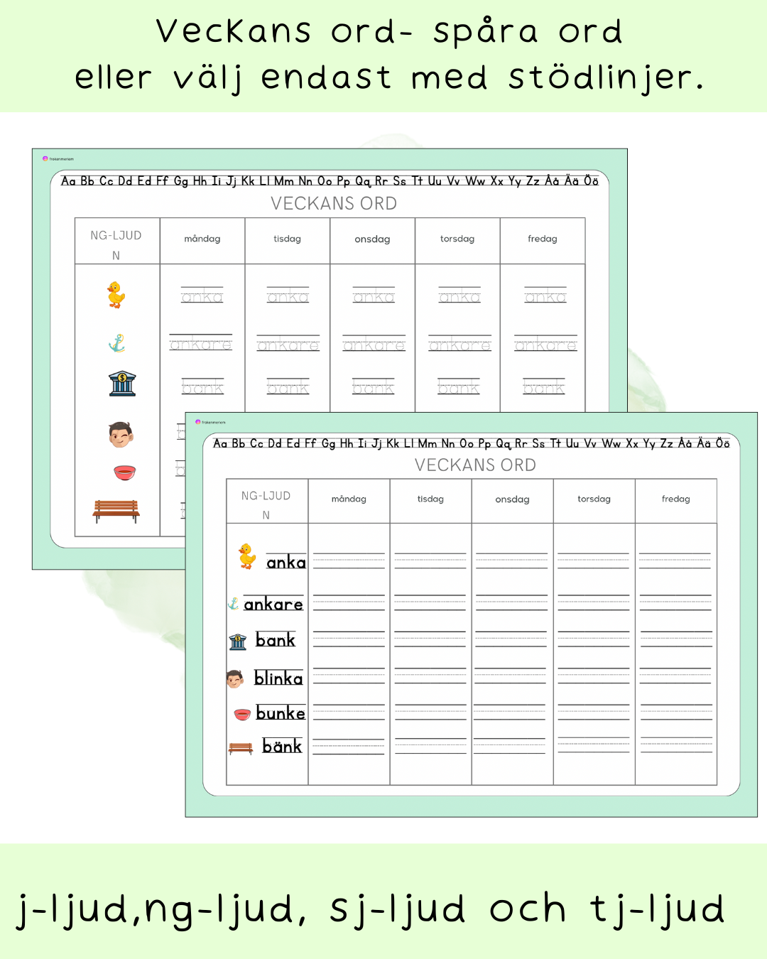 Veckans ord (j-ljud, sj-ljud, ng-ljud och tj-ljud) -skrivträning