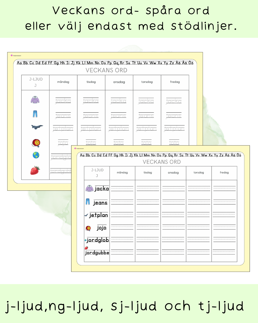 Veckans ord (j-ljud, sj-ljud, ng-ljud och tj-ljud) -skrivträning