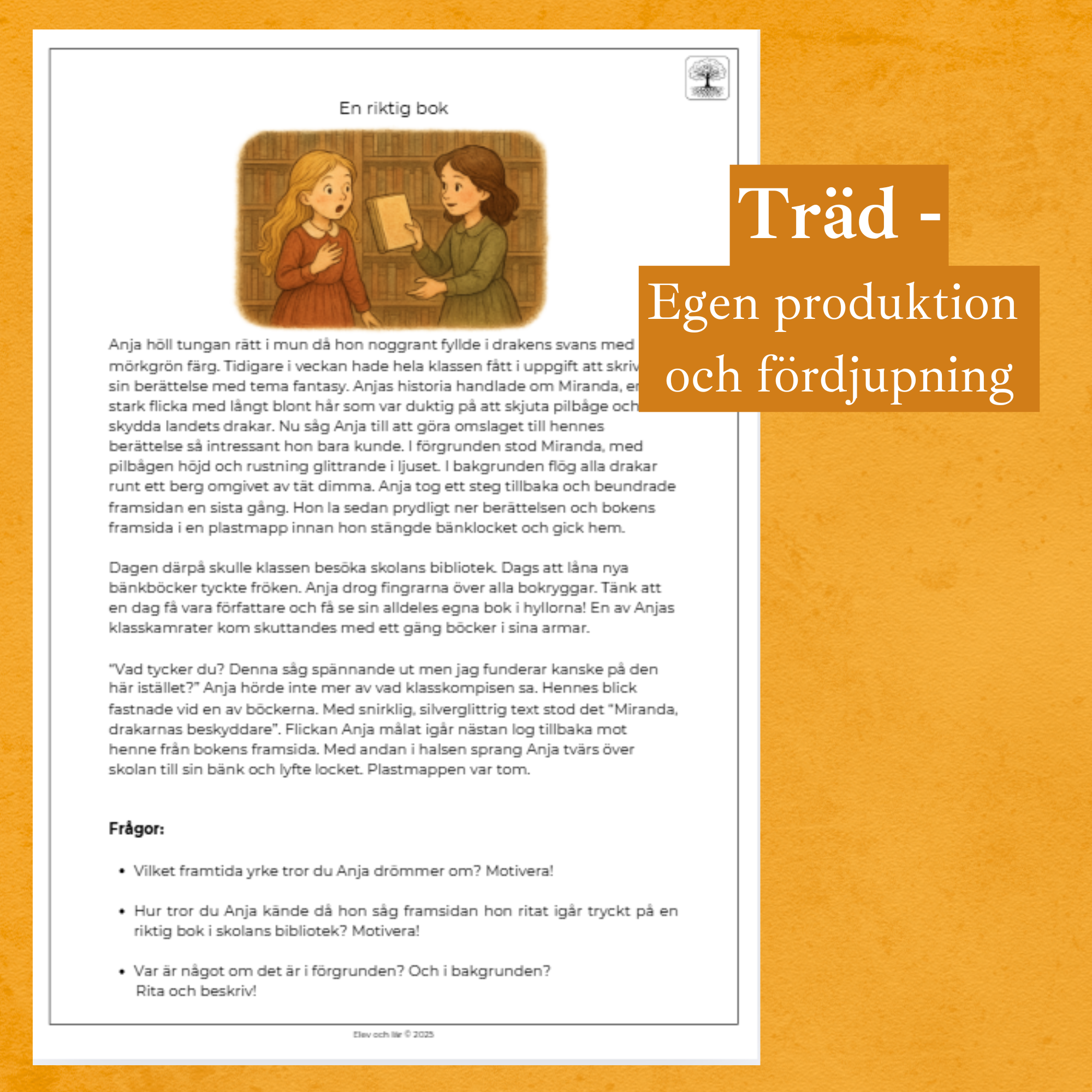 Differentierad läsförståelse - "En riktig bok", samma berättelse i fyra olika nivåer