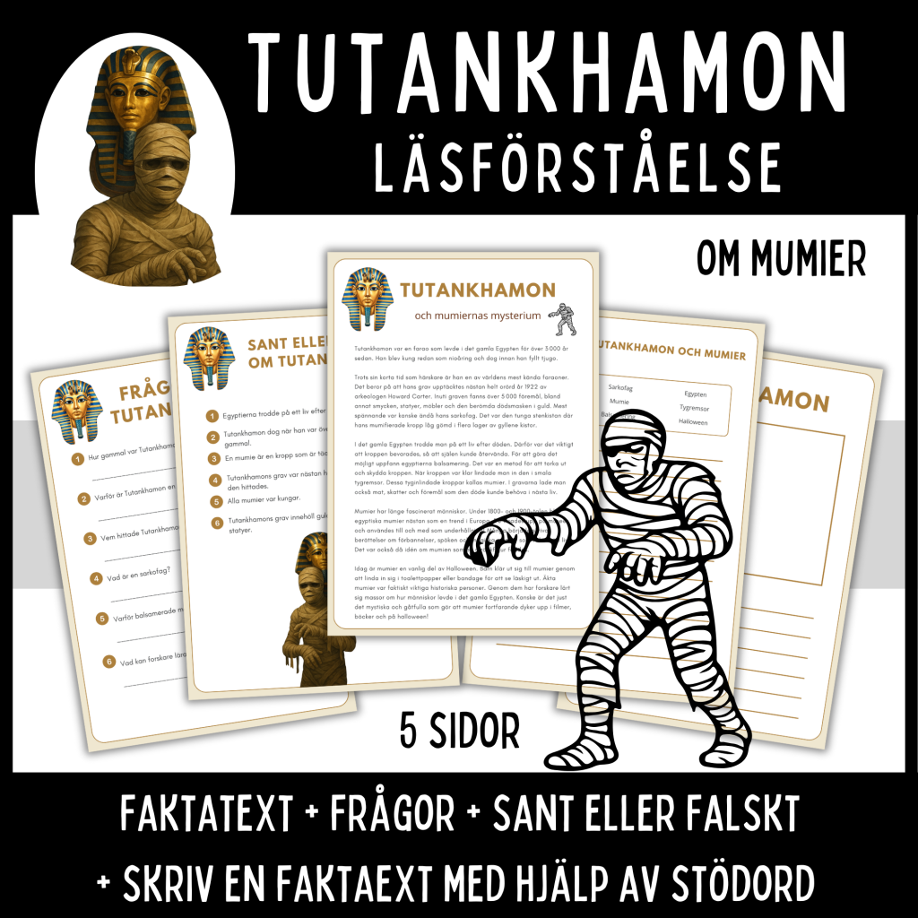 Tutankhamon och mumiernas mysterium – läsförståelse och skrivuppgift, åk 4 – ca 7