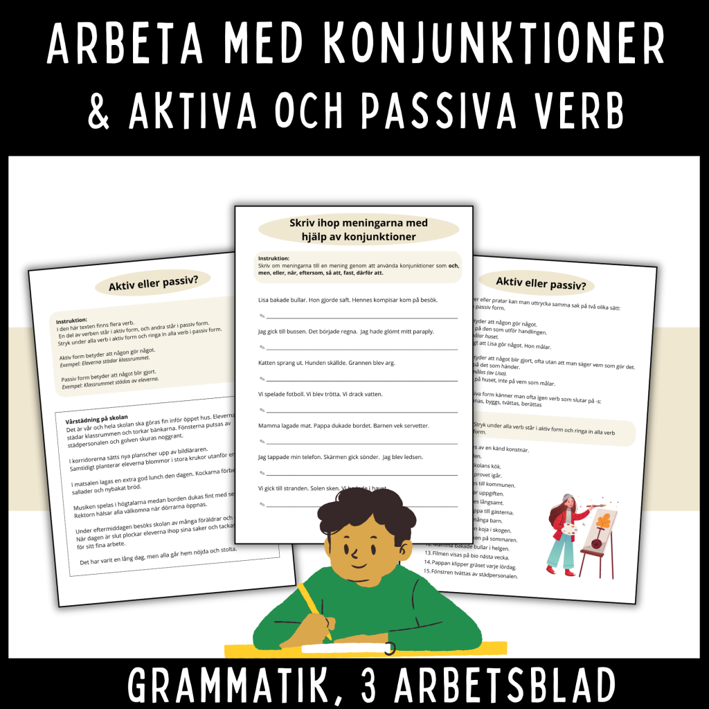 Arbeta med konjunktioner & aktiva och passiva verb
