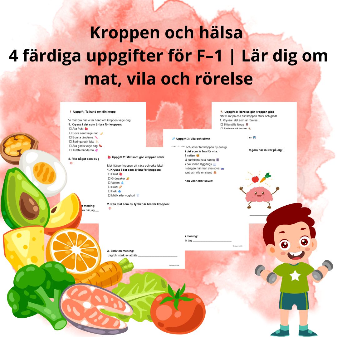 Kroppen och hälsa – 4 färdiga uppgifter för F–1 | Lär dig om mat, vila och rörelse