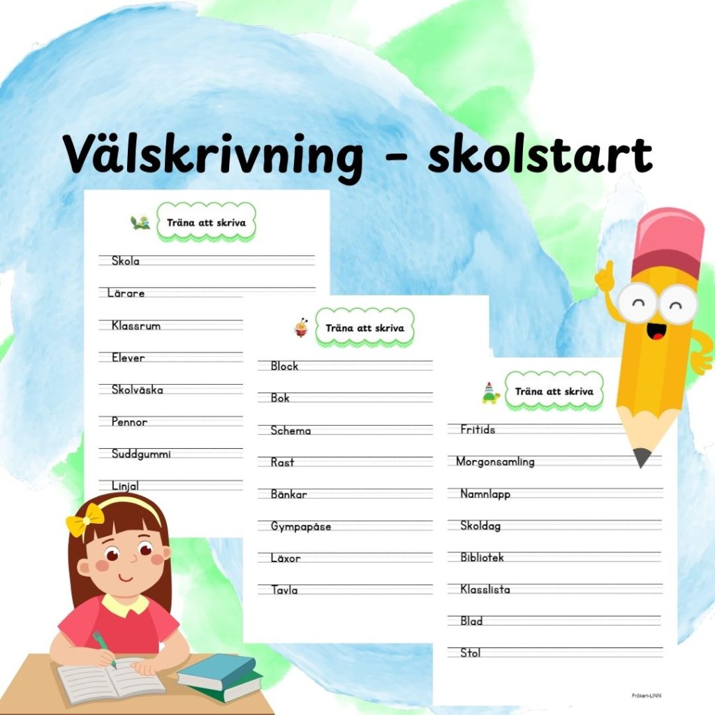 Välskrivning – skolstart