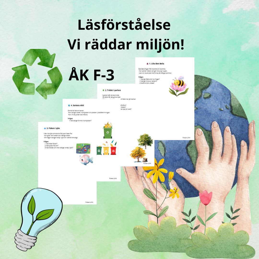 Läsförståelse! Vi räddar miljön! F-3