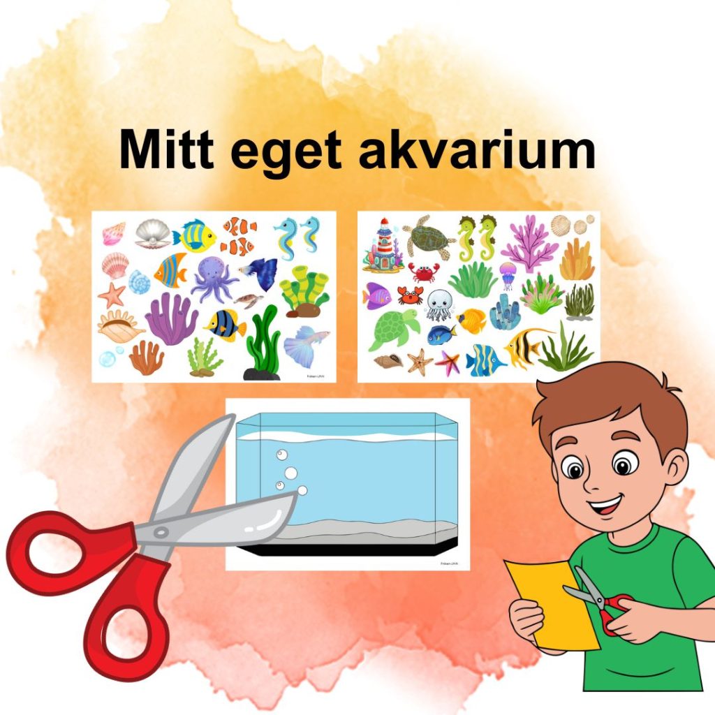 Pyssla, Mitt eget akvarium