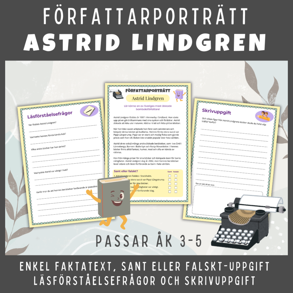 Författarporträtt Astrid Lindgren för åk 3-5
