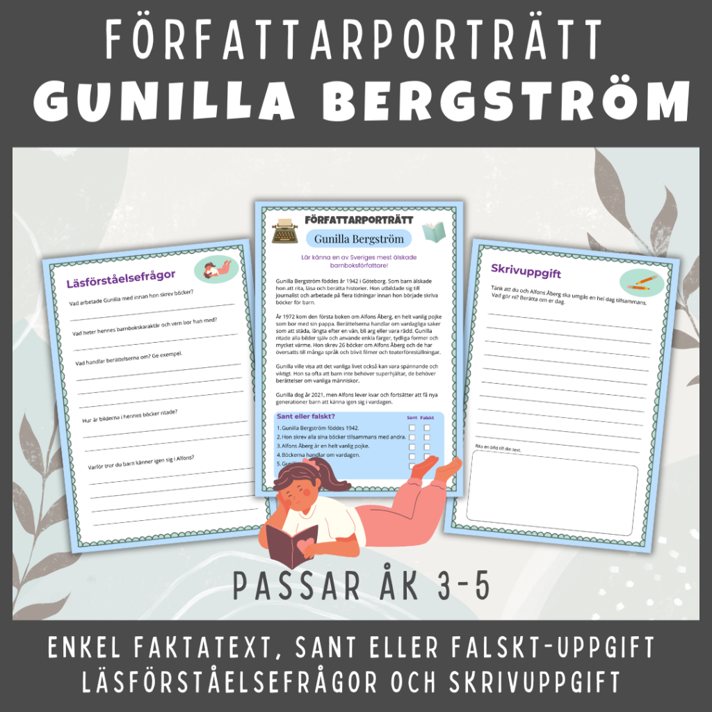 Författarporträtt Gunilla Bergström för åk 3-5
