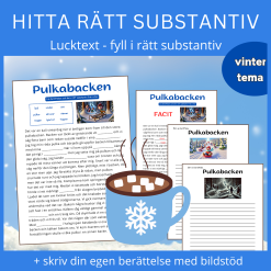 Pulkabacken – Lucktext, fyll i rätt substantiv + skriv din egen berättelse till bild