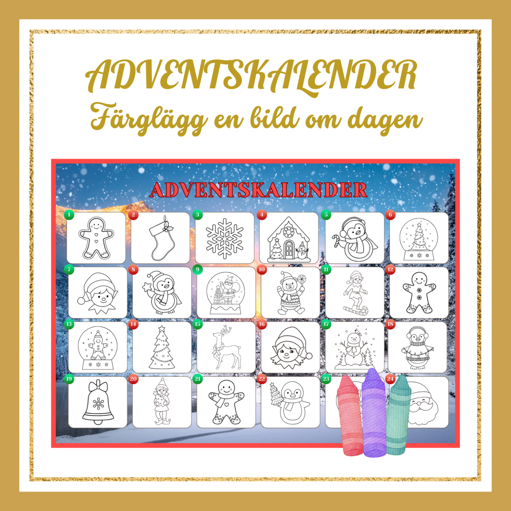 Adventskalender! Färglägg en bild om dagen fram till jul!