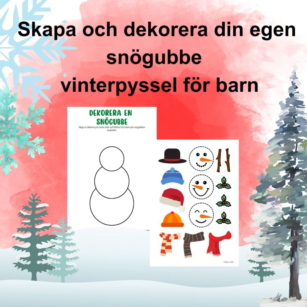 Skapa och dekorera din egen snögubbe – vinterpyssel för barn