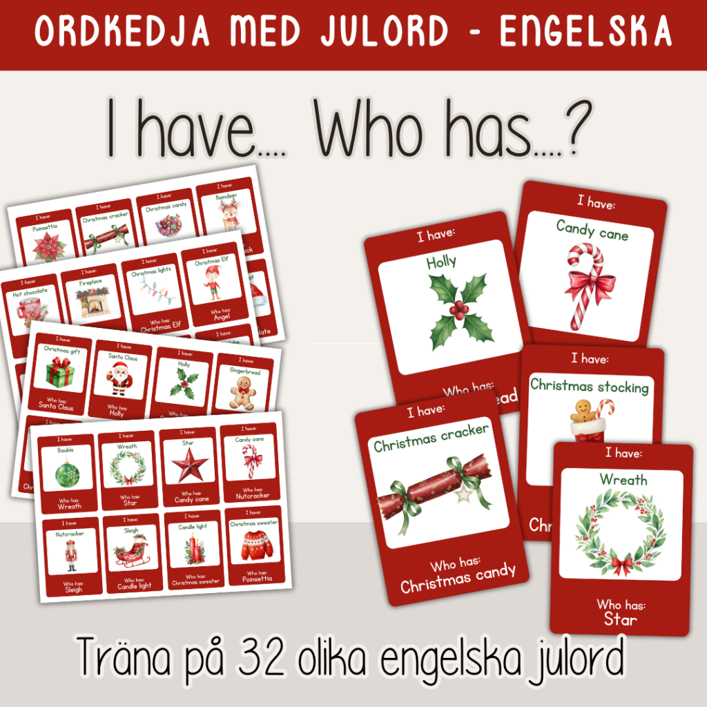 Jul – Engelska julord – Ordkedja – I have… Ho has?….