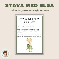 Stava med Elsa -Ä--ljudet