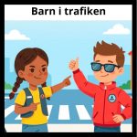 Barn i trafiken – vägmärken - bild 1