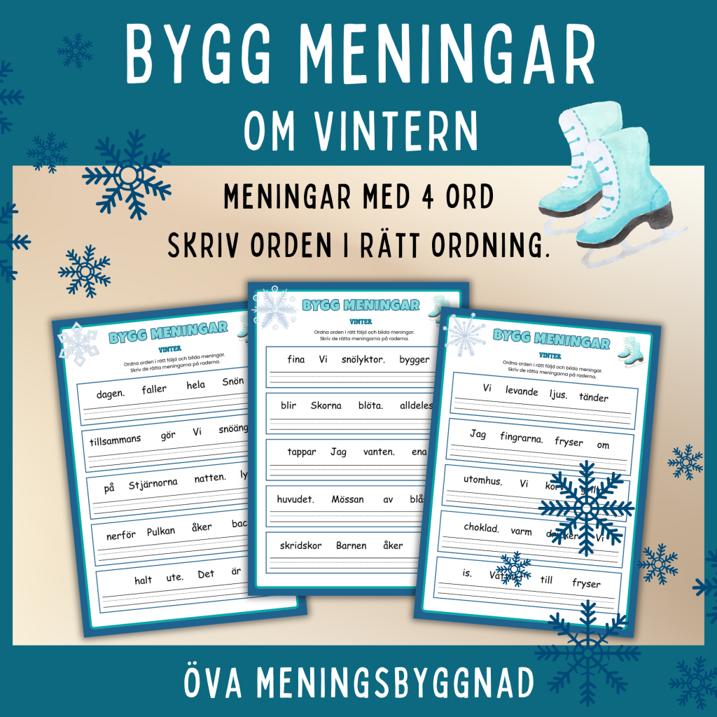 Bygg meningar om vintern. Meningar med 4 ord.