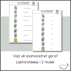 Vad vill snömonstret göra - läsförståelse