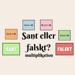 Sant eller falskt – multiplikation - bild 1