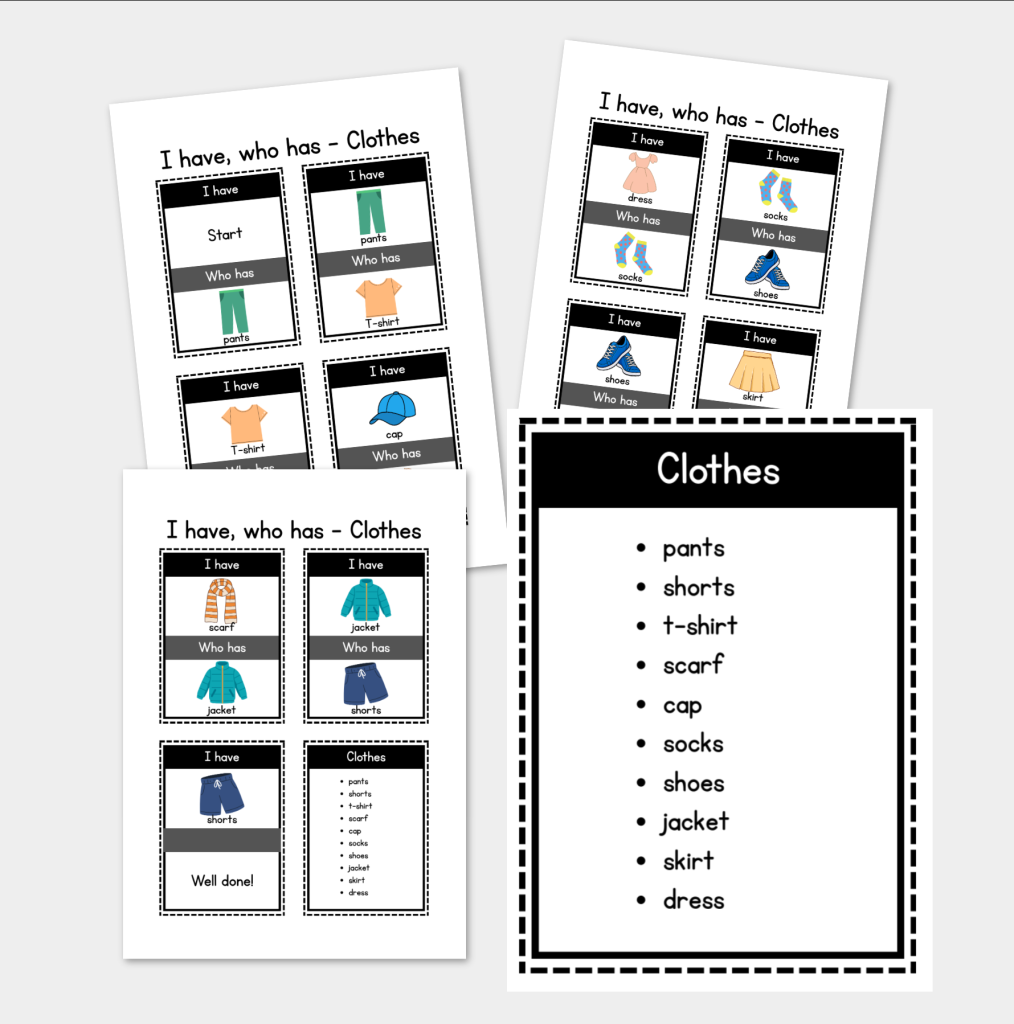 I have, who has – Clothes