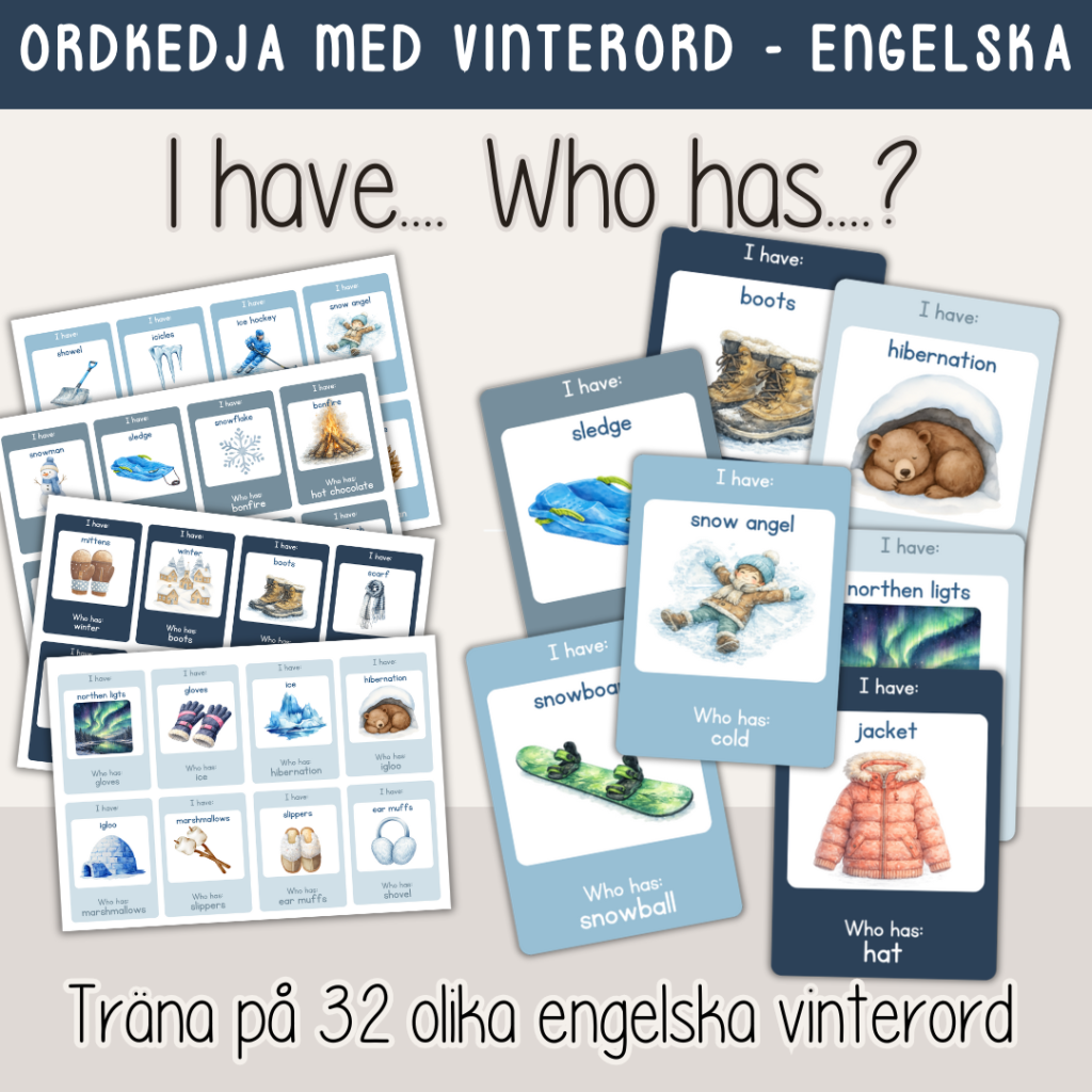 Vinter – Engelska vinterord – Ordkedja – I have… Ho has?….