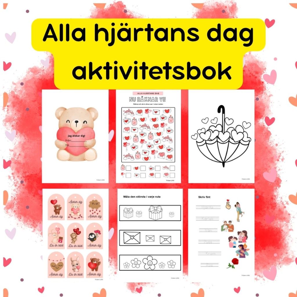 Alla hjärtans dag – Arbetsmaterial & pysselhäfte för förskola–åk 4 (12 sidor)