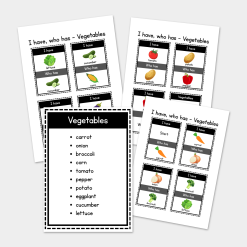 I have, who has - Vegetables