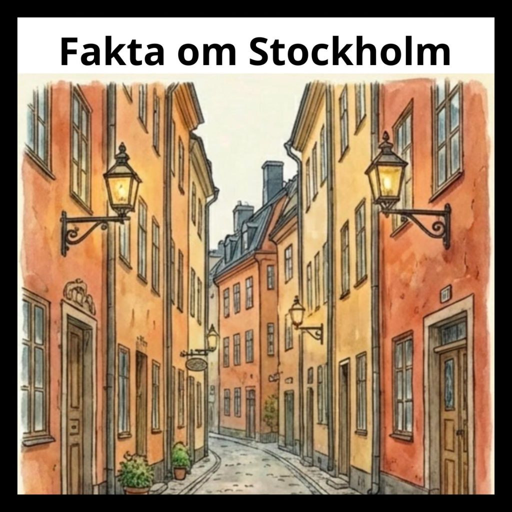 Fakta om Stockholm