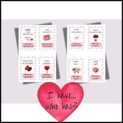 Valentines Day – I have. Who has?