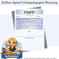 Ifyllbar Digital Fritidspedagogisk Planering FRIPP för 5 grupper