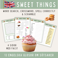 Sweet things, 12 glosor på engelska: ordsök, korsord, stava rätt & scramble